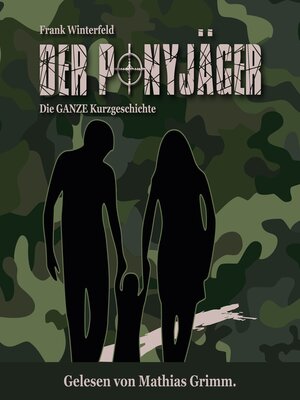 cover image of Der Ponyjäger--Die GANZE Kurzgeschichte (ungekürzt)